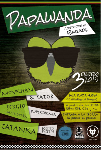 Cartel Papawanda Burgos | Tatanka | Supercroma | Sator & Moykhan | Plaza Nueva